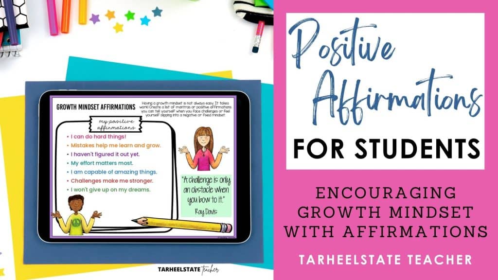 how to encourage growth mindset with positive affirmations for students