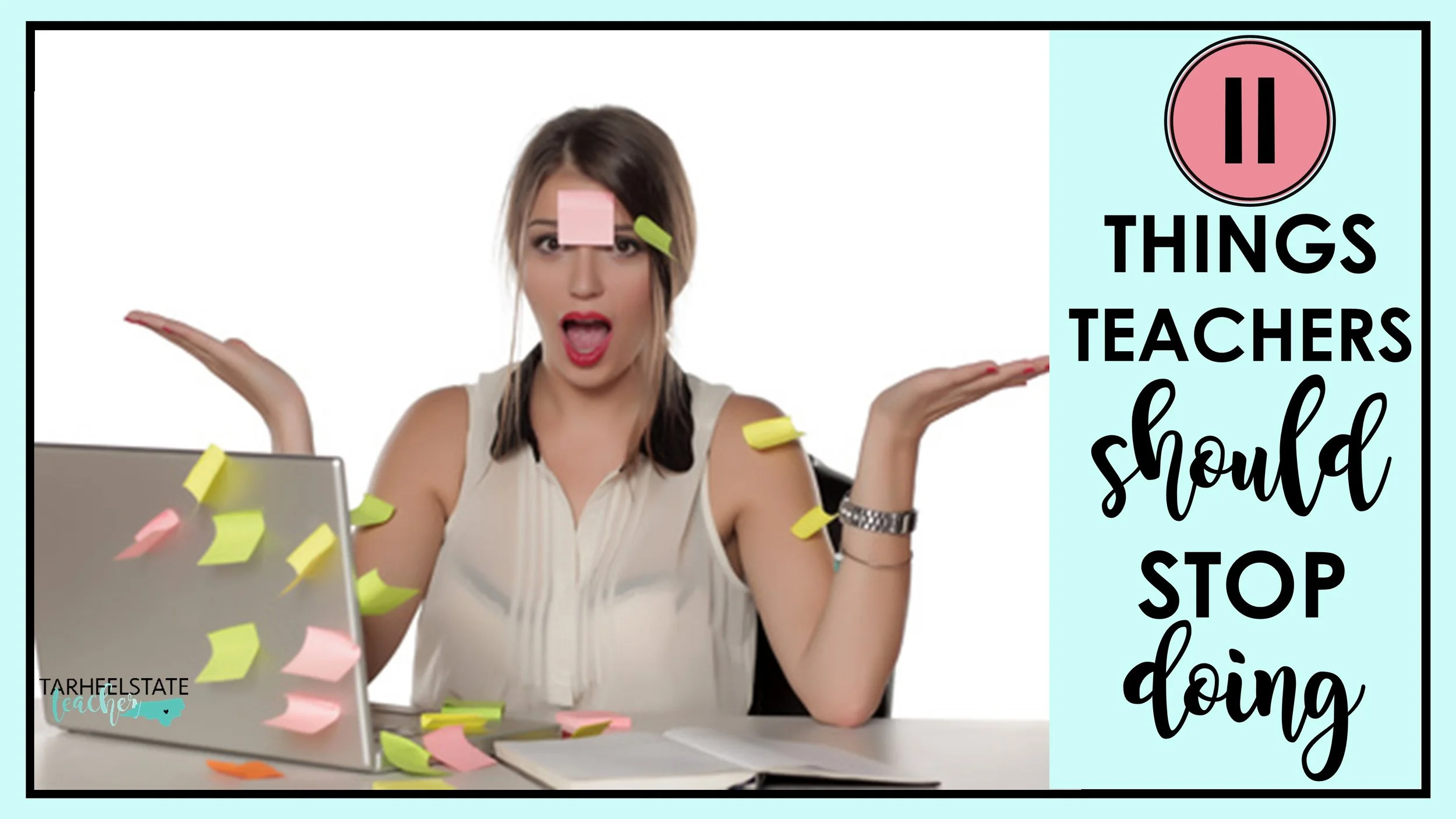 11thingsteachersshouldstopdoing 1