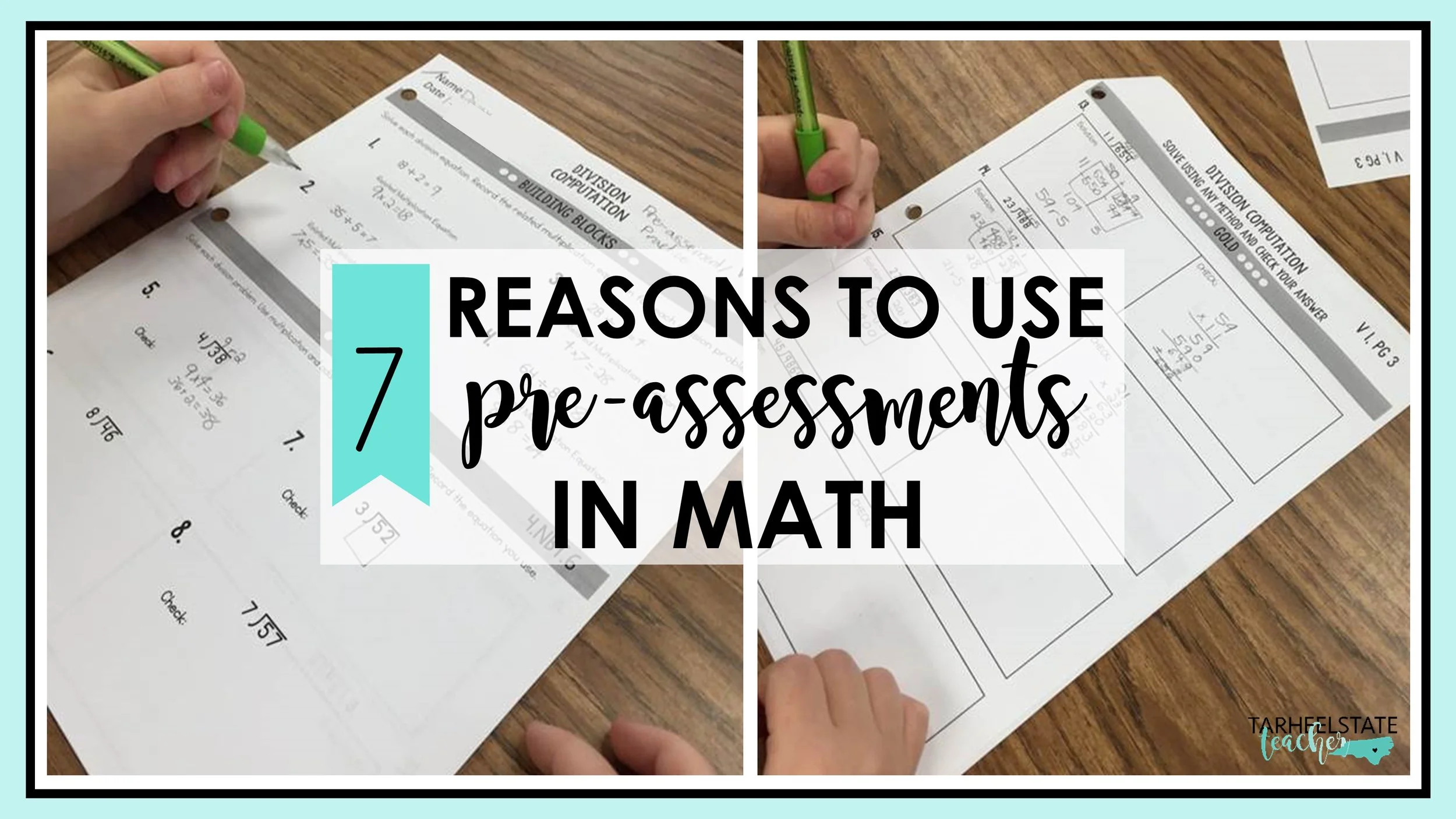 7reasonstousepre assessmentsinmath