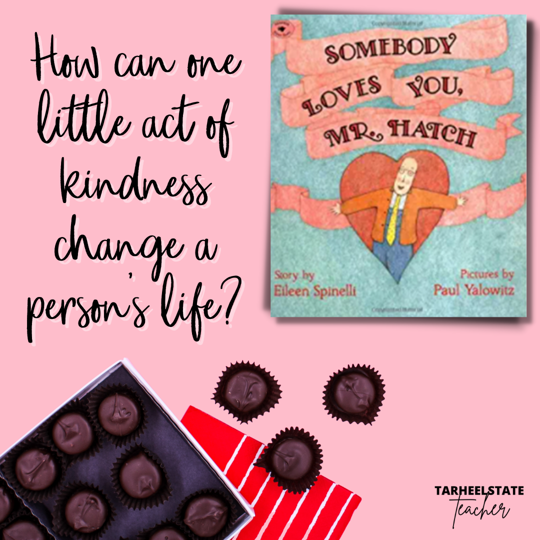 "Somebody Loves You, Mr. Hatch" Kindness Activity - FavoriteKindnessBlogPostIG281129 favorite kindness activity for students