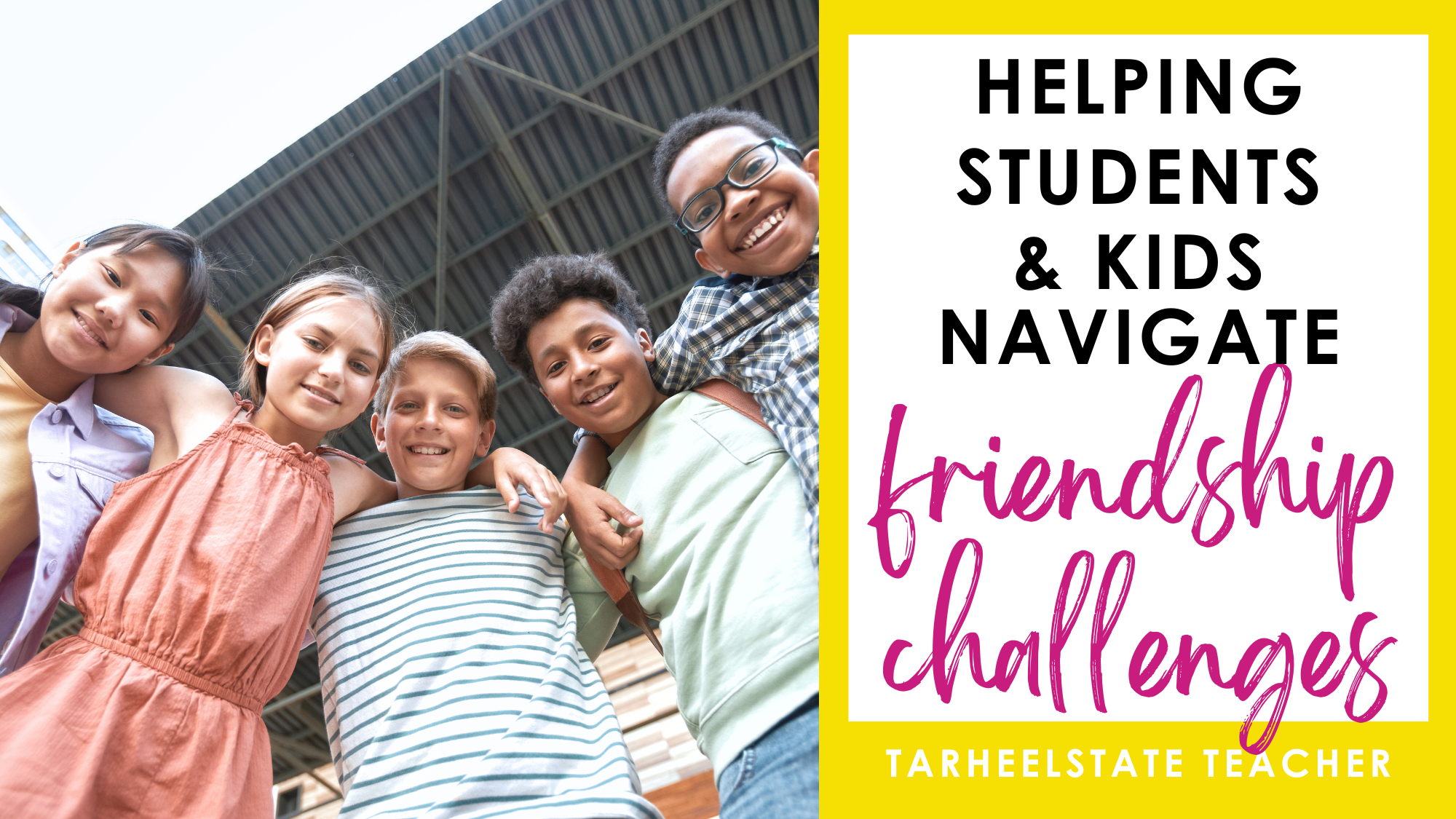 HowtoHelpStudentsNavigateFriendshipChallengeswithFriendshipScenarios