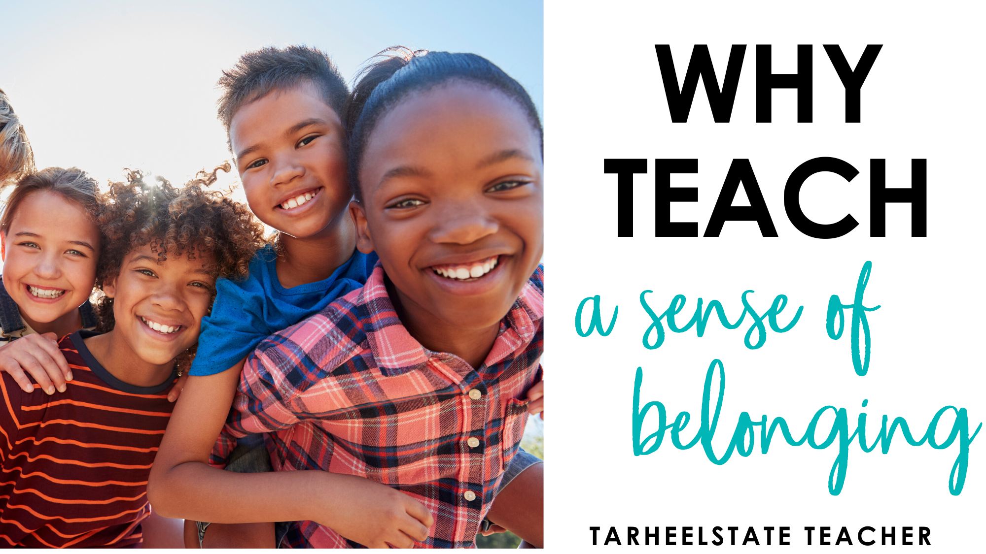 Building Community in the Classroom - Why You Should Start with Teaching a Sense of Belonging - whyteachasenseofbelonging whyteachasenseofbelonging
